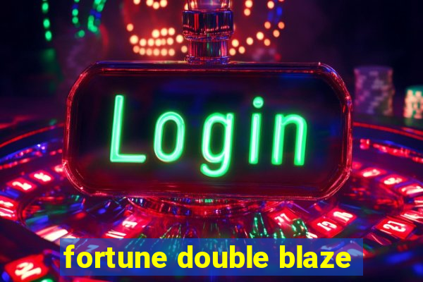 fortune double blaze